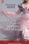 couverture Trois sœurs et un prince, Tome 3 : J'ai aimé le prince des rebelles