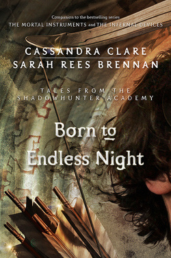 Couverture de Tales from Shadowhunter Academy, Tome 9 : Born to Endless Night