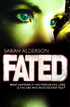 Fated, Tome 1