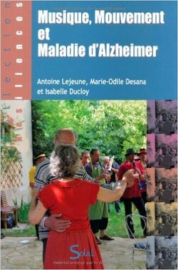 Couverture de Musique, Mouvement et Maladie d'Alzheimer
