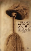 L'Étrange Zoo de Lavardens