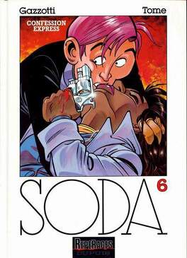 Couverture du livre : Soda, Tome 6 : Confession express