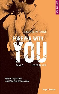 Couverture de Fixed, Tome 3 : Forever with You