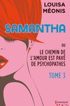 couverture Samantha ou Le chemin de l'amour est pavé de psychopathes, Tome 3