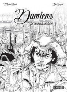 Couverture du livre : Damiens : la véritable histoire