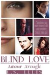 Blind Love: Amour Aveugle