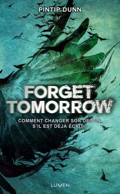 Couverture de Forget Tomorrow, Tome 1