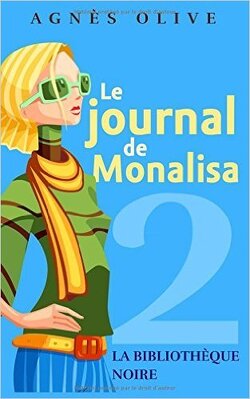 Couverture de Le Journal de Monalisa, Tome 2 : La Bibliothèque noire