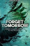 couverture Forget Tomorrow, Tome 1