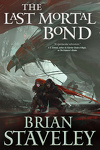 Chronicle of the Unhewn Throne, tome 3 : The Last Mortal Bond