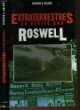 Extraterrestres, la vérité sur Roswell