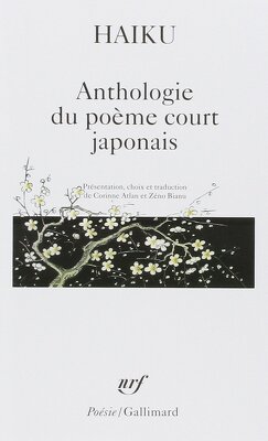 Couverture de Haiku - Anthologie du poème court japonais
