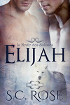 La Meute des SixLunes, Tome 1 : Elijah