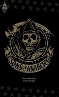 Sons Of Anarchy, Tome 1