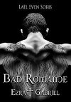Bad Romance: Ezra & Gabriel