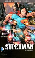 DC Comics : Le Meilleur des super-héros, Tome 9 : Superman : Les Hommes d'acier