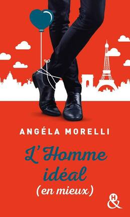 LES PARISIENNES (Tome 1 à 3) de Angela Morelli - SAGA Lhomme_ideal_en_mieux-718200-264-432