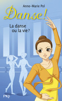 Danse !, tome 35 : La danse ou la vie ?