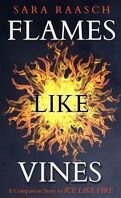 Snow Like Ashes, Tome 2.1 : Flames Like Vines