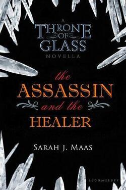 Couverture de Keleana, Tome 0,2 : The Assassin and the Healer