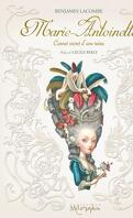 Marie-Antoinette… Carnet secret d'une reine