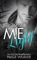 Promise me light