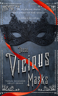 These Vicious Masks, tome 1
