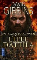 Total War, tome 2 : L'Epée d'Attila