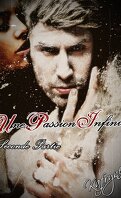 Une passion infinie, Tome 2
