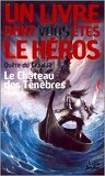 Quête du Graal, tome 1 : Le Château des ténèbres