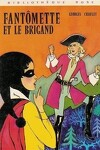 couverture Fantômette, Tome 13 : Fantômette et le brigand