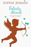 couverture Felicity Atcock, Tomes 3 & 4 : Les anges sont de mauvais poil / Les anges sont sans merci