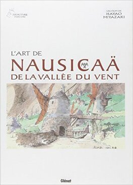 Couverture du livre : L'Art de Nausicaä de la Vallée du Vent