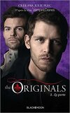 The Originals, tome 2 : La perte