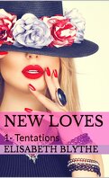 New Loves, Tome 1 : Tentations