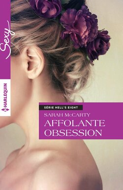 Couverture de Hell's Eight, Tome 7 : Affolante obsession