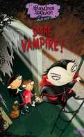 Araminta Spookie, Tome 4 : Sacré vampire !