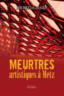 Couverture de Meurtres artistiques à Metz