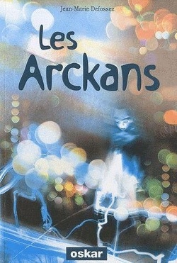 Couverture de Les Arckans, tome 1 : Le réveil des Sombres