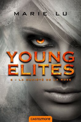 Couverture du livre : The Young Elites, Tome 2 : La Société de la Rose