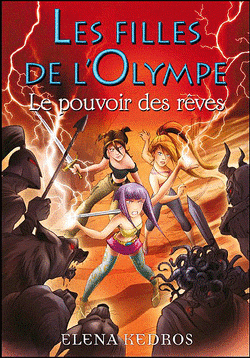 Couverture de Les filles de l'Olympe, Tome 2 : Le pouvoir des rêves