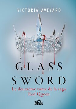 Couverture de Red Queen, Tome 2 : Glass Sword