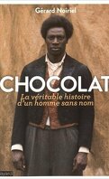 Chocolat, la vériable histoire d'un homme sans nom