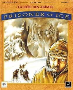 Couverture de Prisoner of Ice, tome 3 : La Cité des Abîmes