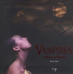 Couverture de Vampires Romance et légendes