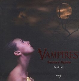 Couverture du livre : Vampires Romance et légendes