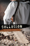 Diversion, Tome 2 : Collusion
