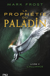 couverture La prophétie du paladin, Tome 2 : L'alliance