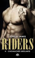 Riders, Tome 4 : Chevauchée Brûlante