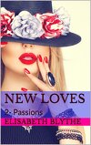 New loves, tome 2 : Passions
